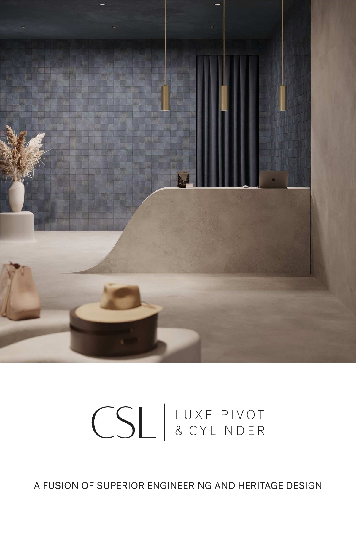 Luxe Pivot & Cylinder